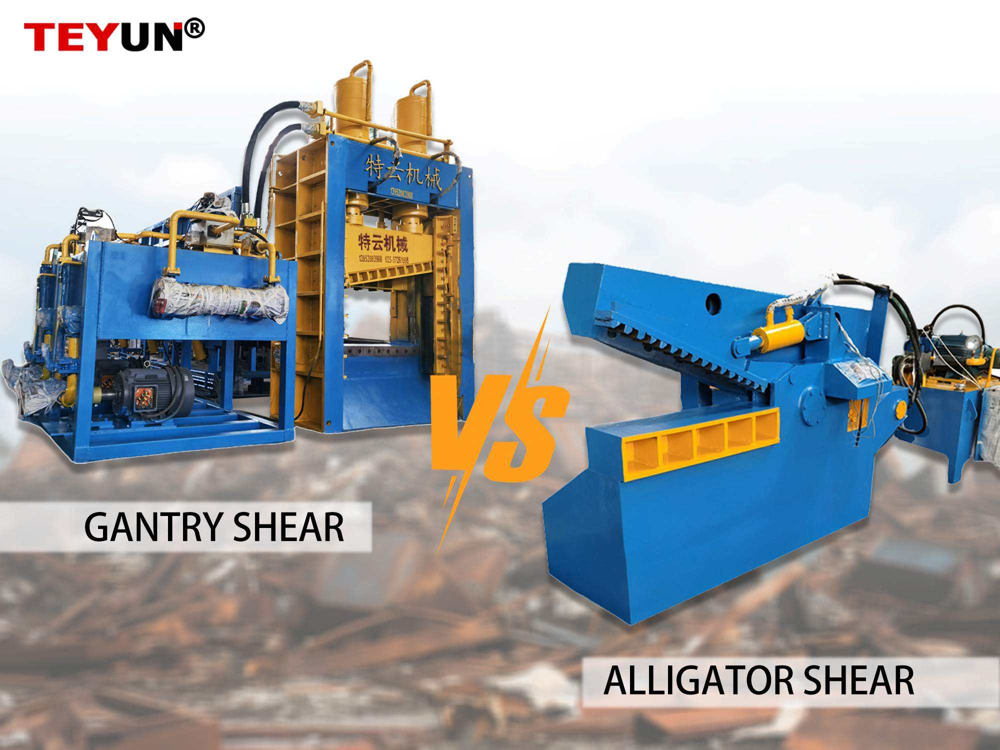 Lequel vous convient le plus? Alligator Shear ou Gantery Shear?