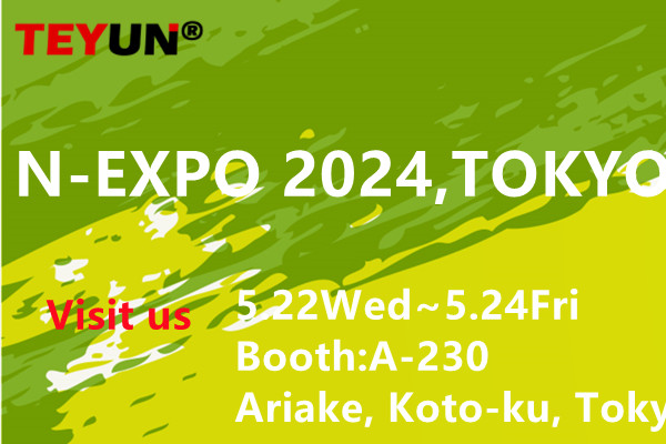 Prochaine exposition internationale Teyun : N-EXPO 2024, TOKYO en mai !